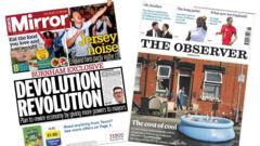 The Papers: 'Devolution revolution' and 'the cost of cool'